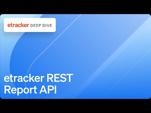 Deep Dive etracker REST Report API